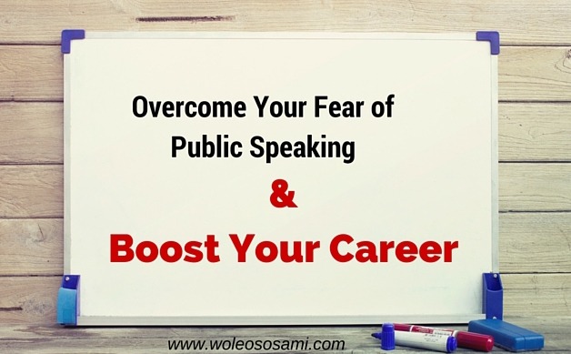 Overcome Your Fear Of Public Speaking and Boost Your Career