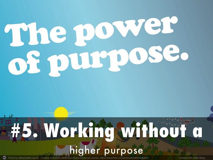 Working without a purpose