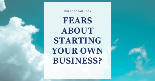 What fears do I have about owning a business?