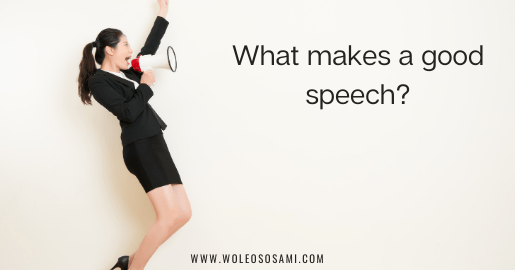What makes a good speech?