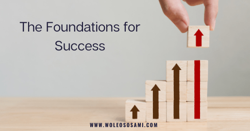The Foundations for Success