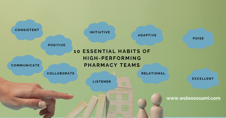 Ten Essential Habits of High-Performing Pharmacy Teams