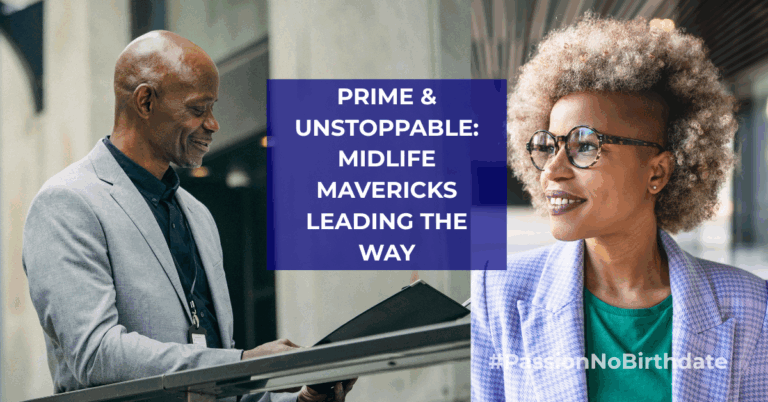 Prime & Unstoppable: Midlife Mavericks Leading the Way🔥